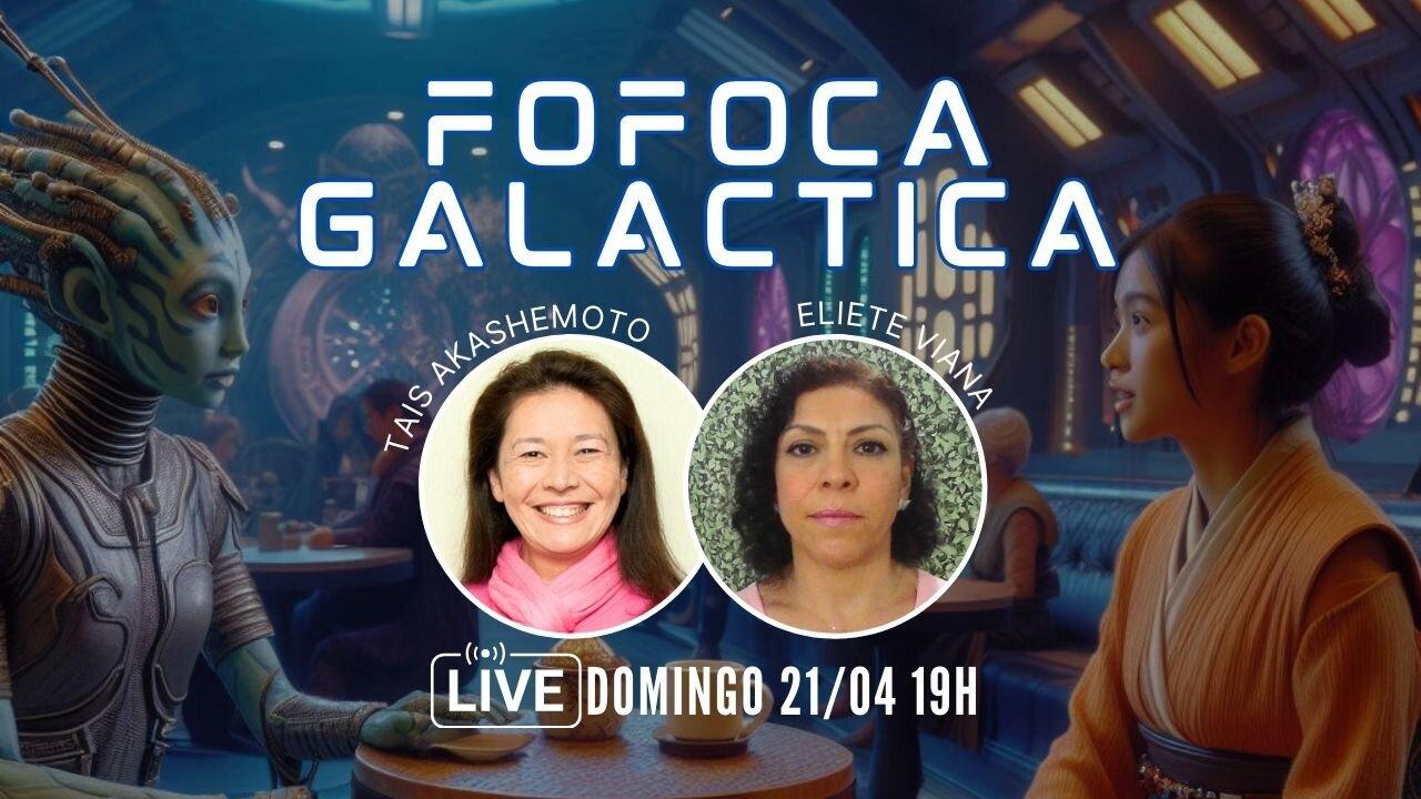 Fofoca galáctica com Eliete Viana