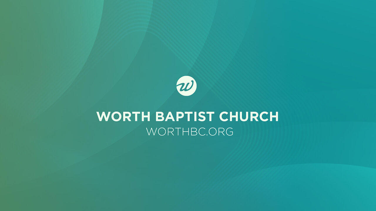 Worth Baptist Church Livestream - One News Page Video