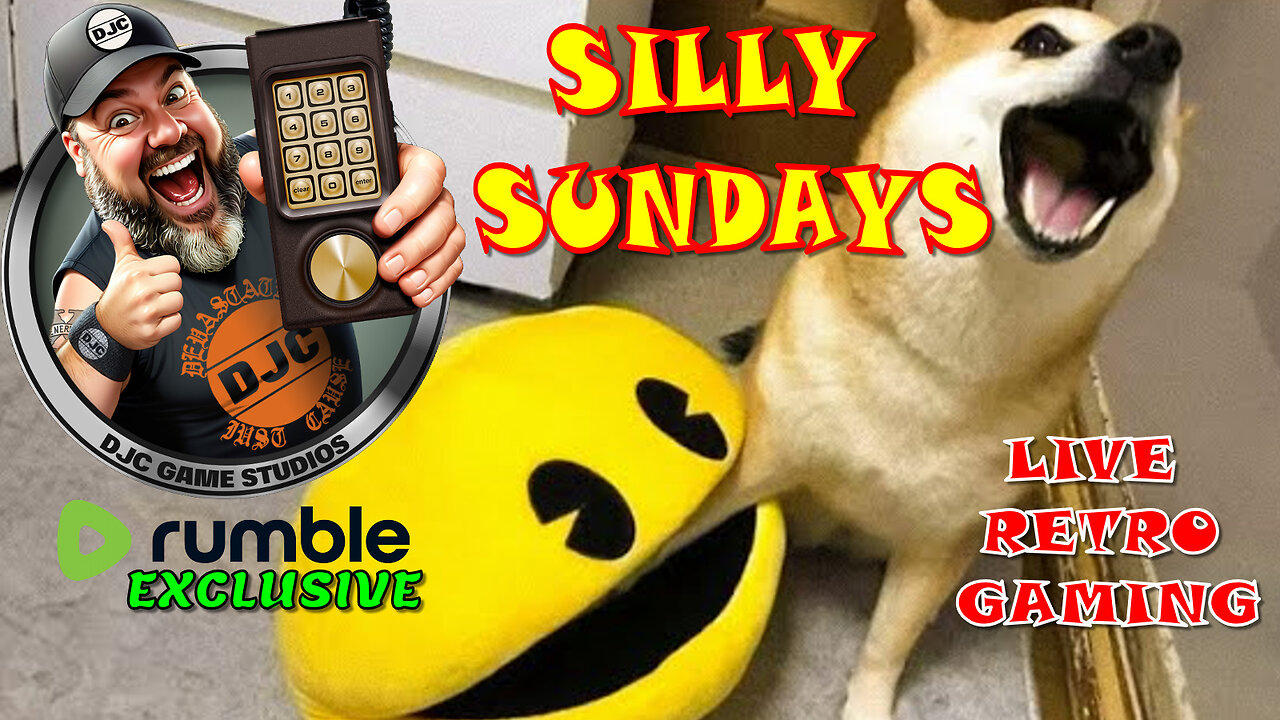 SILLY SUNDAYS - LIVE Retro Gaming with DJC - Rumble Exclusive!