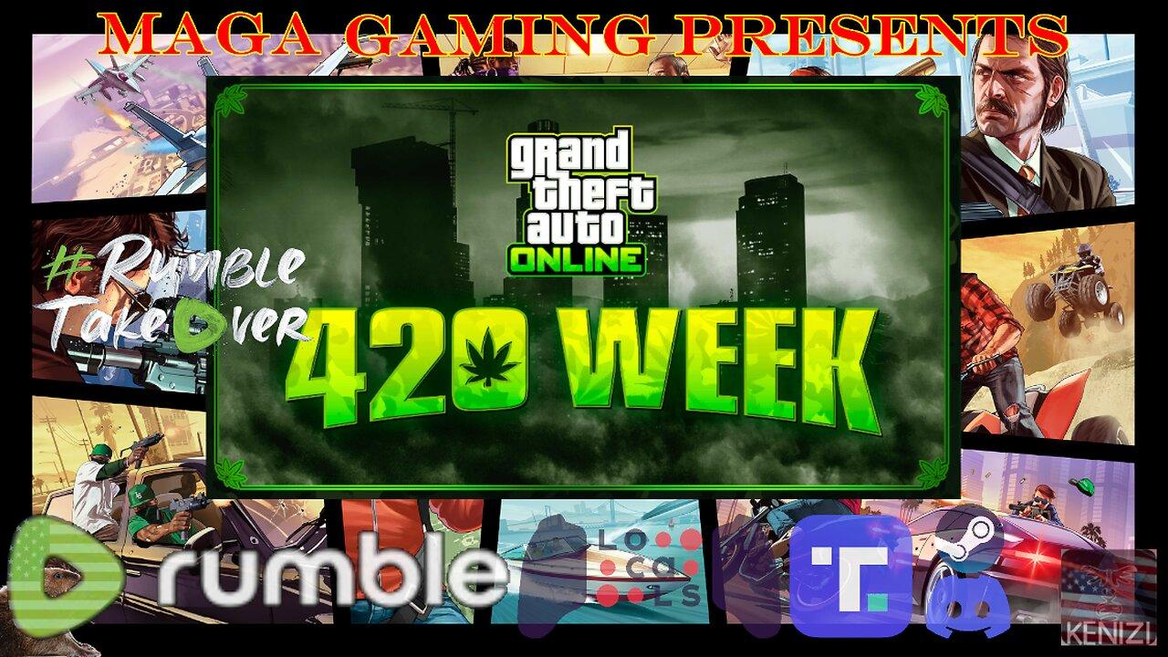 GTAO - 420 Week: Monday w/ Sandking