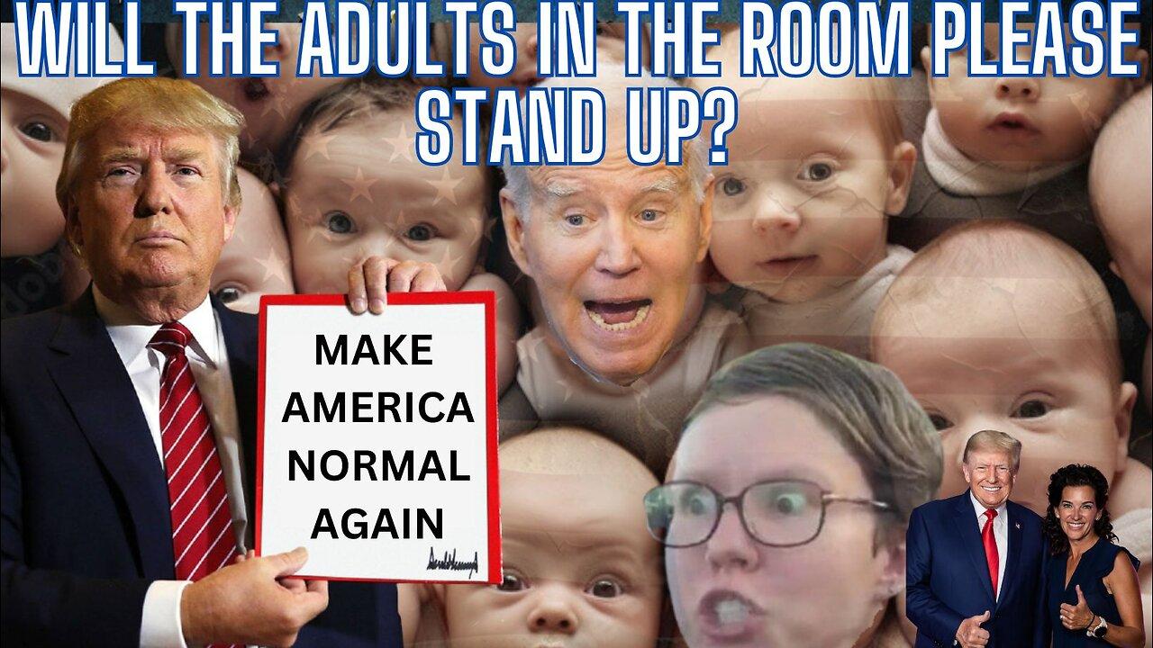 Will The Adults In The Room Please Stand Up?