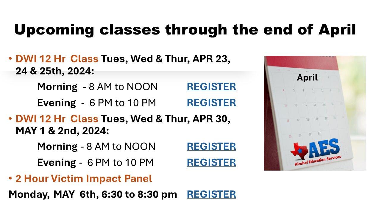 Classes scheduled through the end of April