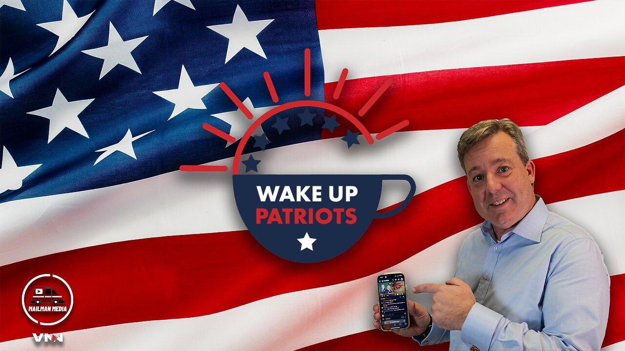 Wake Up Patriots!