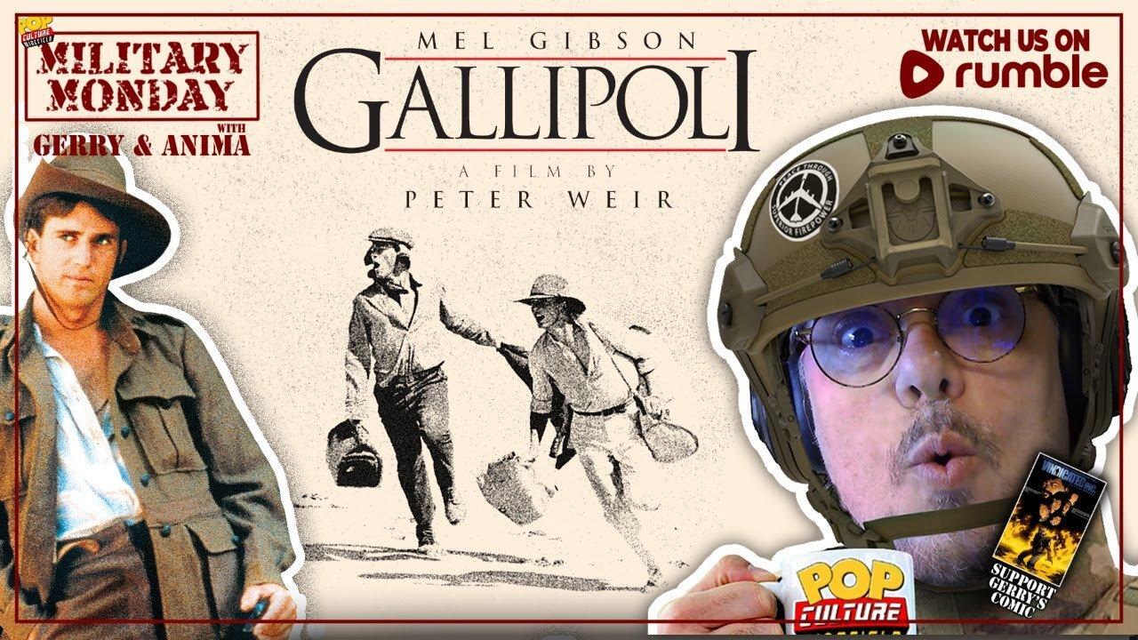 Military Monday with Gerry & Anima | GALLIPOLI (1981) starring Mel Gibson