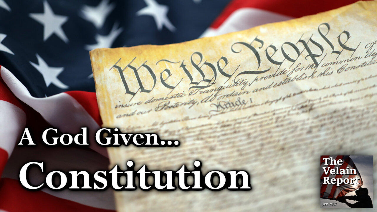 A God Given Constitution