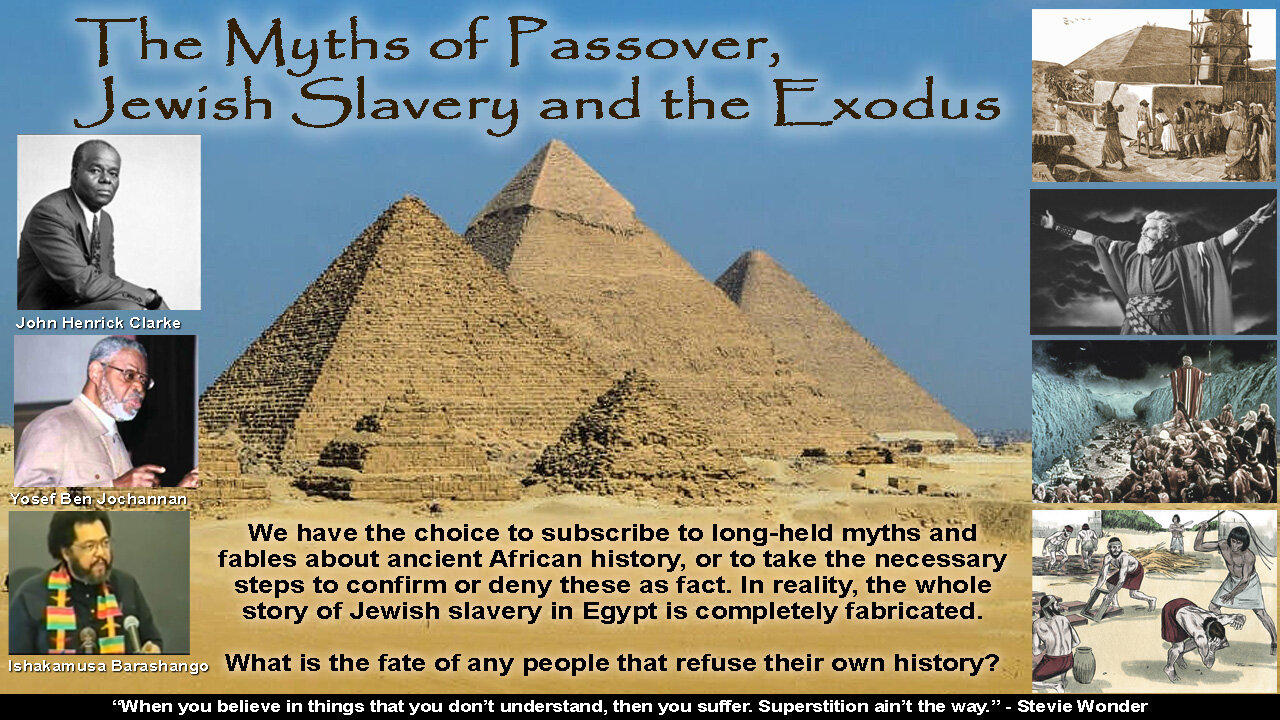The Myths of Passover, Jewish Slavery and the Exodus