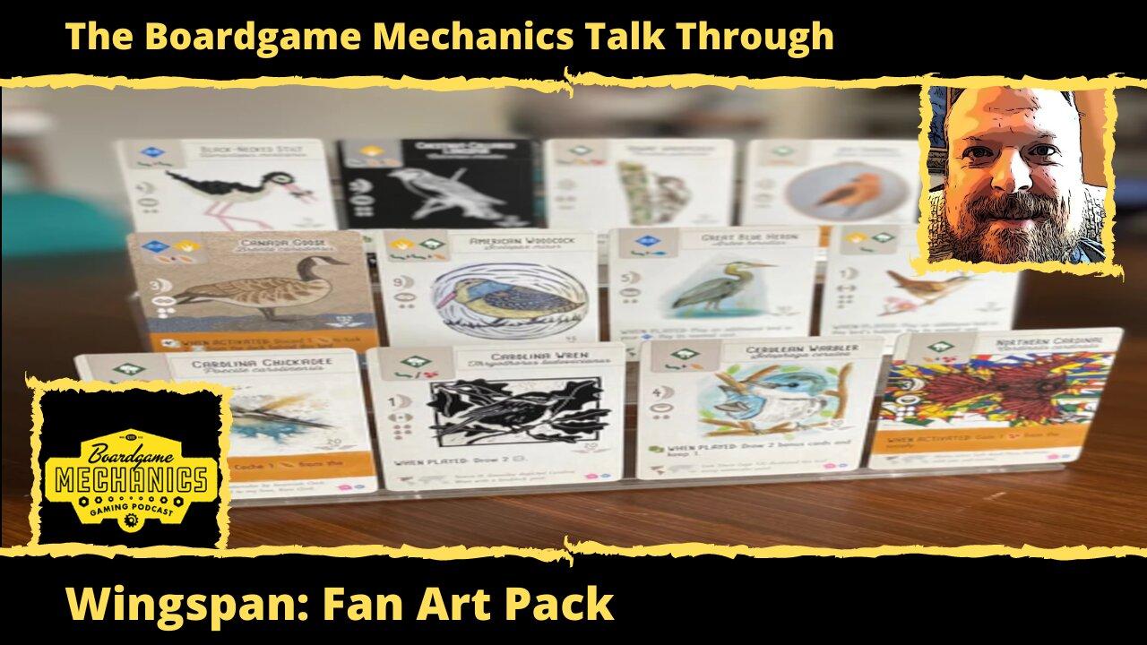 The Boardgame Mechanics Talk Through Wingspan: Fan Art Pack