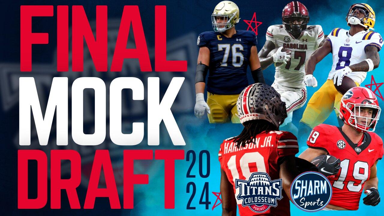The Final NFL Mock Draft of 2024. Everything You Need To Know Going Into The NFL Draft.