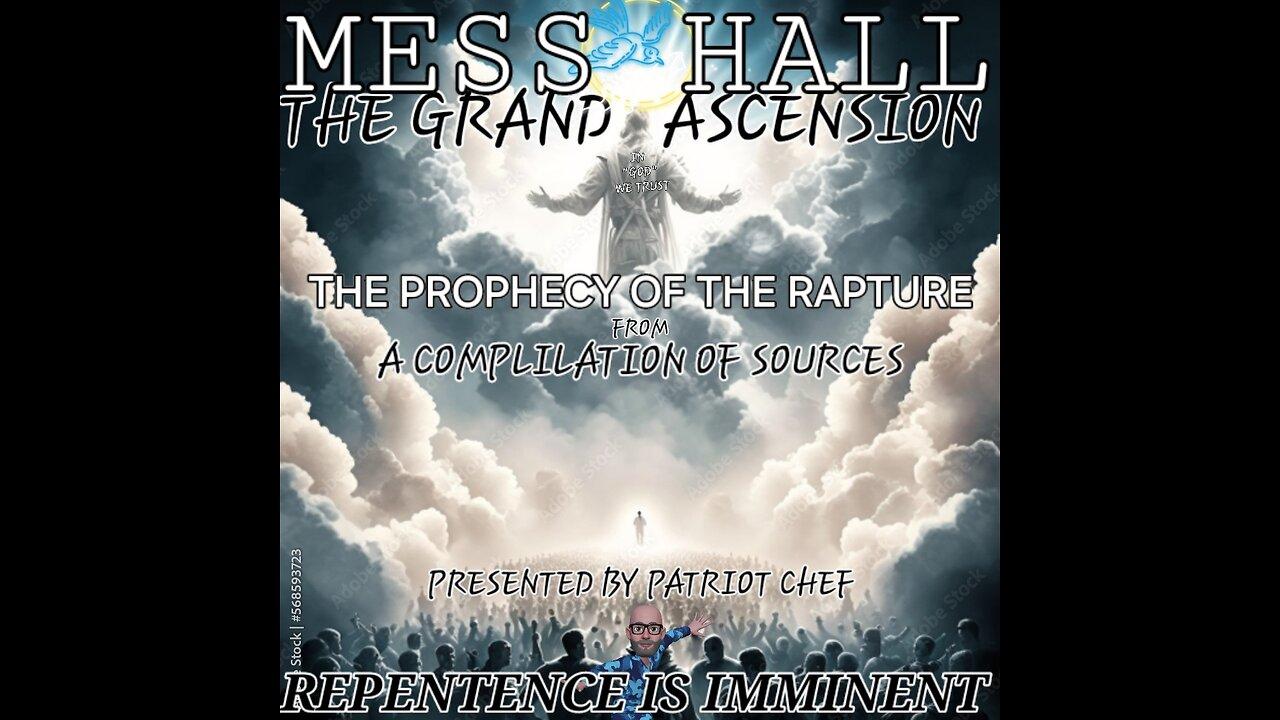 MESS HALL THE GRAND ASCENSION "REPENTANCE IS IMMINENT"