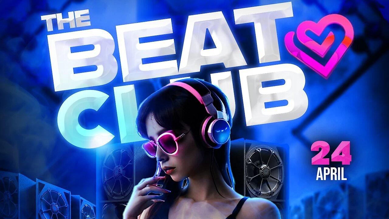 The BEAT Club Lɪᴠᴇ Sᴛʀᴇᴀᴍɪɴɢ🎵 Mᴀᴛᴄʜ3D💗