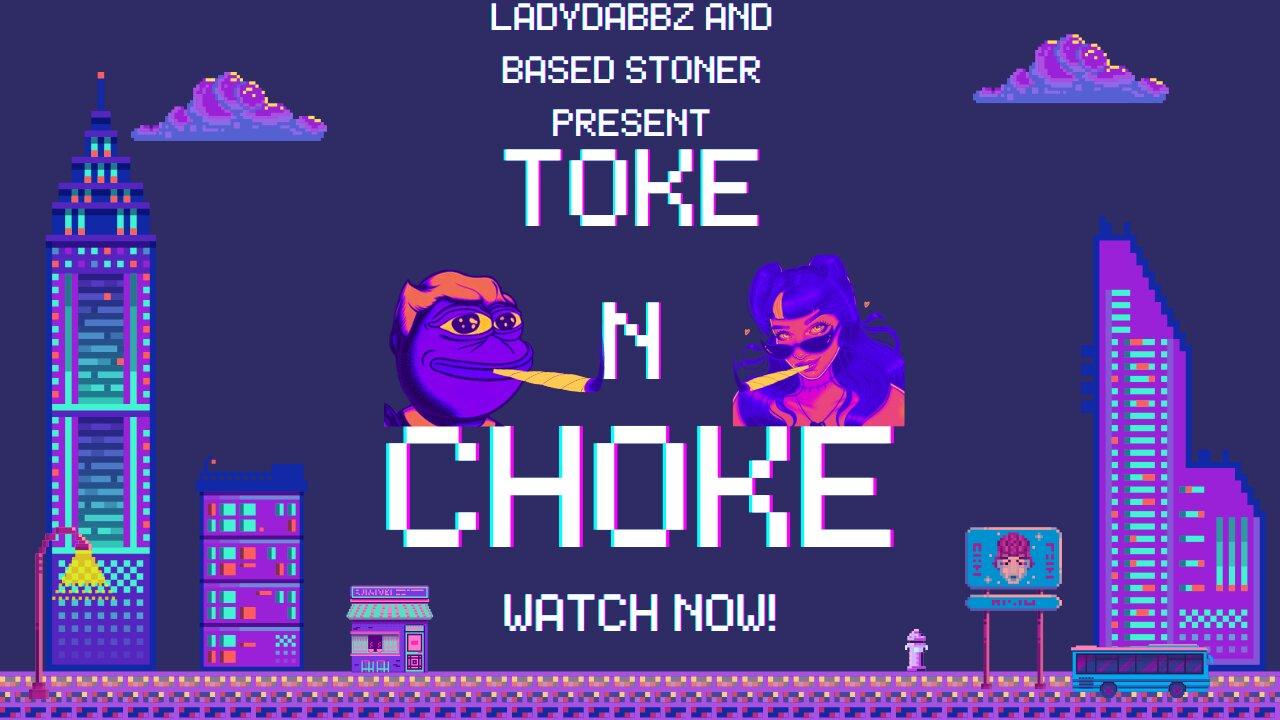 Toke n Choke gaming with Based stoner | he exposes me to woke madness + it takes two|