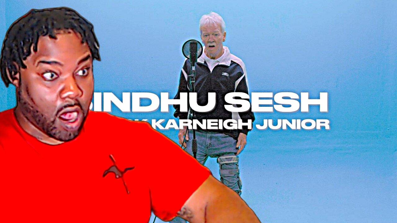 Patrick Karneigh Junior - Sindhu Sesh (REACTION)