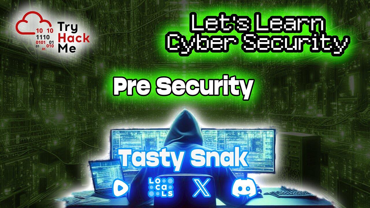 Let's Learn Cyber Security: Try Hack Me - Pre Security