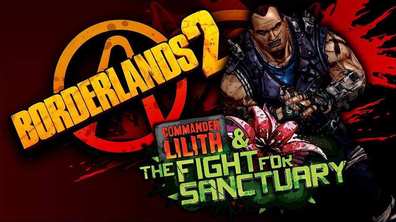 BORDERLANDS 2 015 Commander Lilith & the Fight for Sanctuary