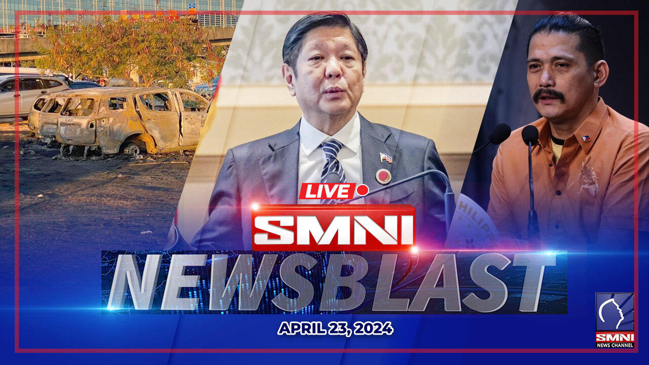LIVE: SMNI NewsBlast | April 23, 2024