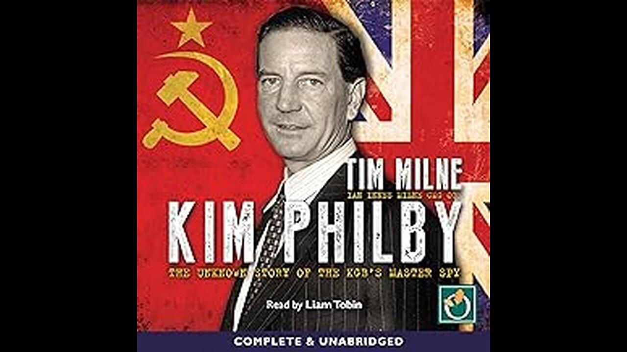 Kim Philby | Tim Milne | KGB's Master Spy