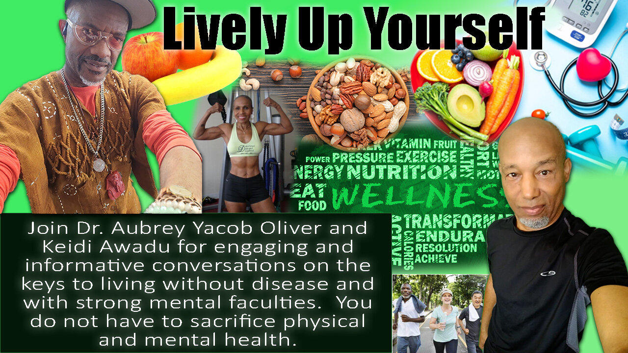 Health and Wellness Discourses - Lively Up Yourself April 23, 2024