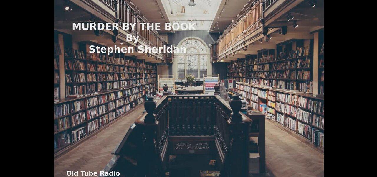 Murder by The Book by Stephen Sheridan