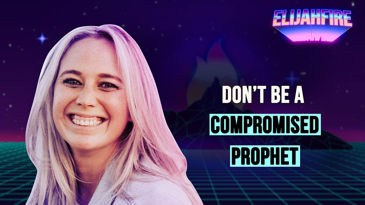 DON’T BE A COMPROMISED PROPHET ElijahFire: Ep. 433 – JESSI GREEN