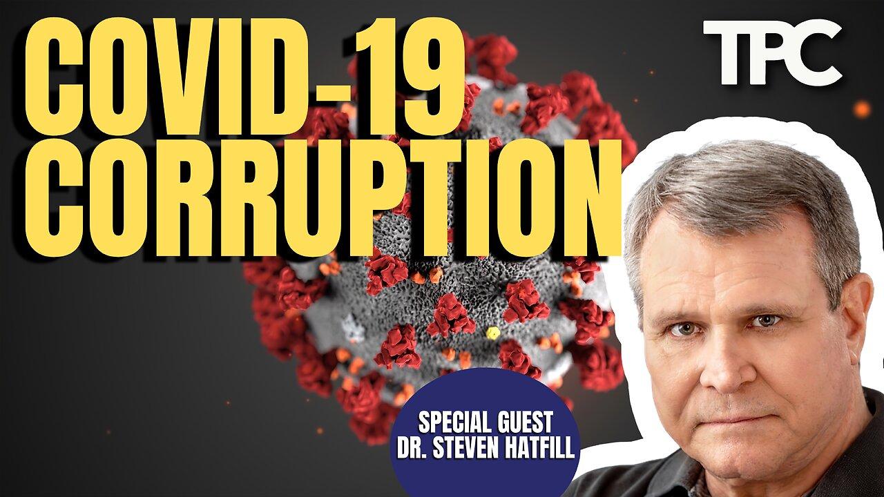 COVID-19 Evil | Dr. Steven Hatfill (TPC #1,469)
