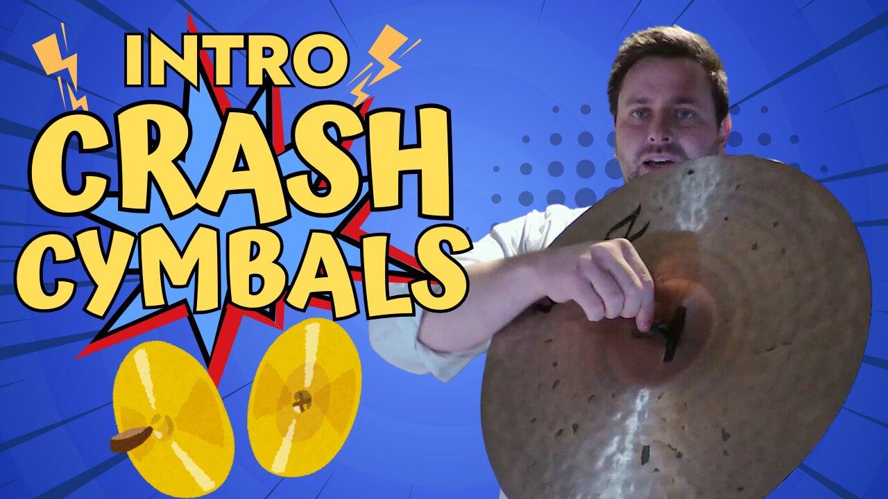 Crash Cymbals Intro | How Handle and Play Crash Cymbals