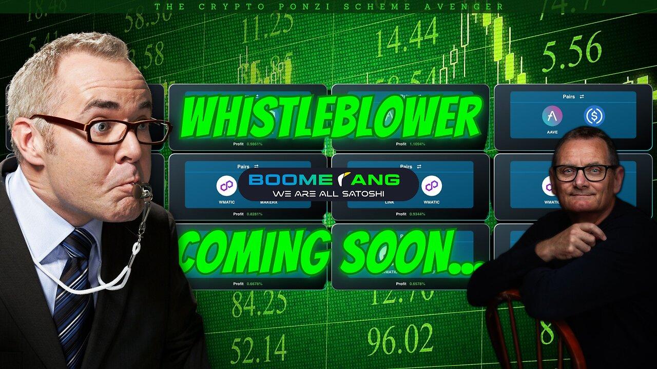 BOOMERANG Whistleblower Coming Soon! Truth Exposed