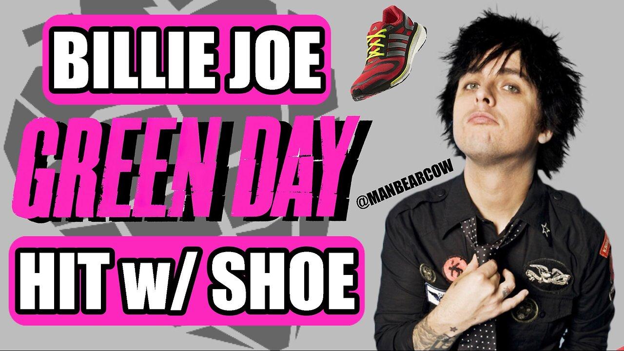 Green Day Billie Joe Hit In Nuts w Shoe Reaction ManBearCow Reacts
