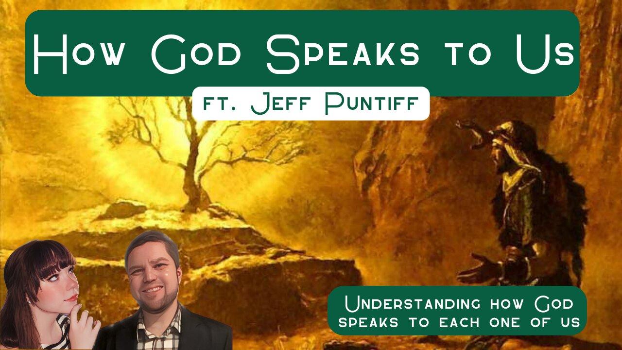How God Speaks to Us ft. Jeff (Finding the Faith S. 2 Ep. 21)