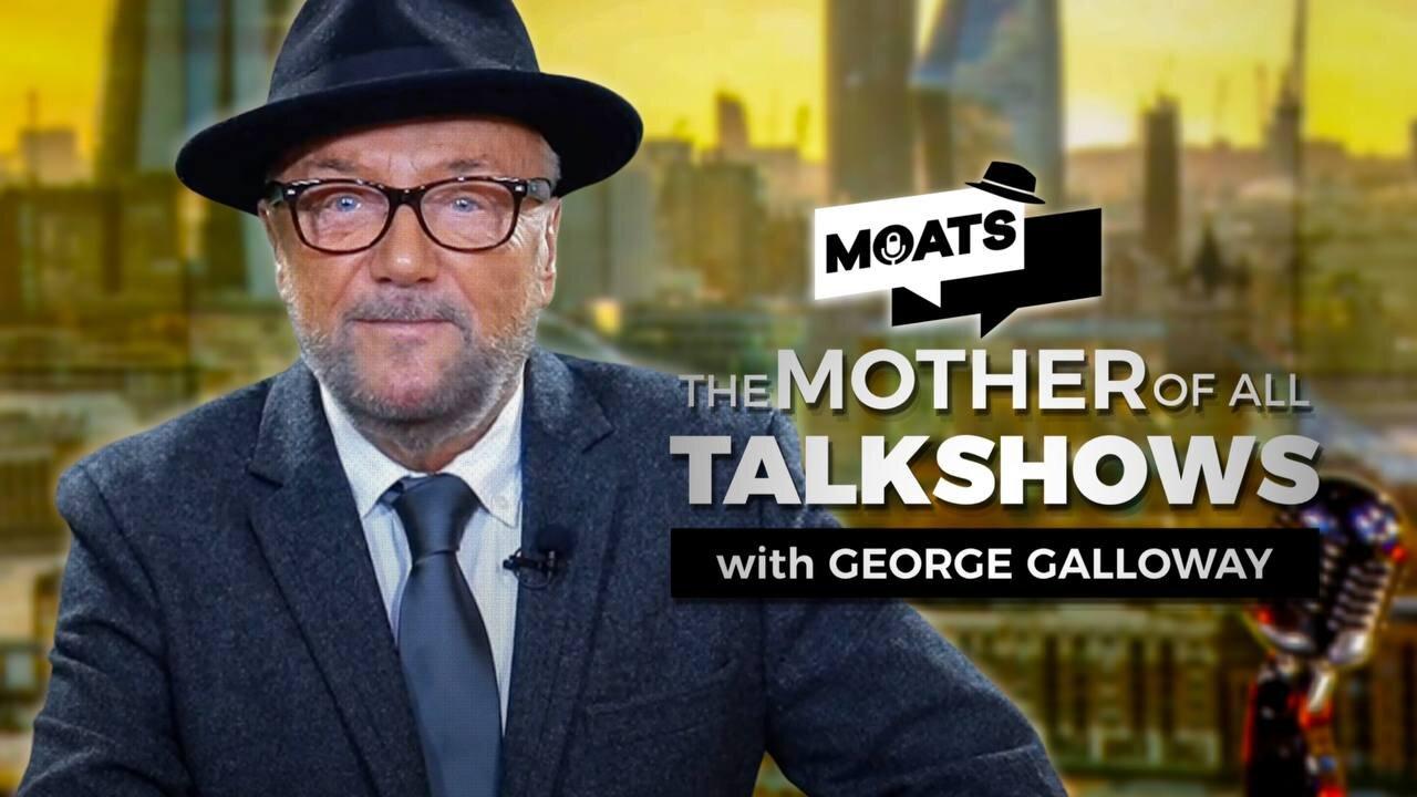 FREEDOM FLOTILLA - MOATS with George Galloway Ep 337
