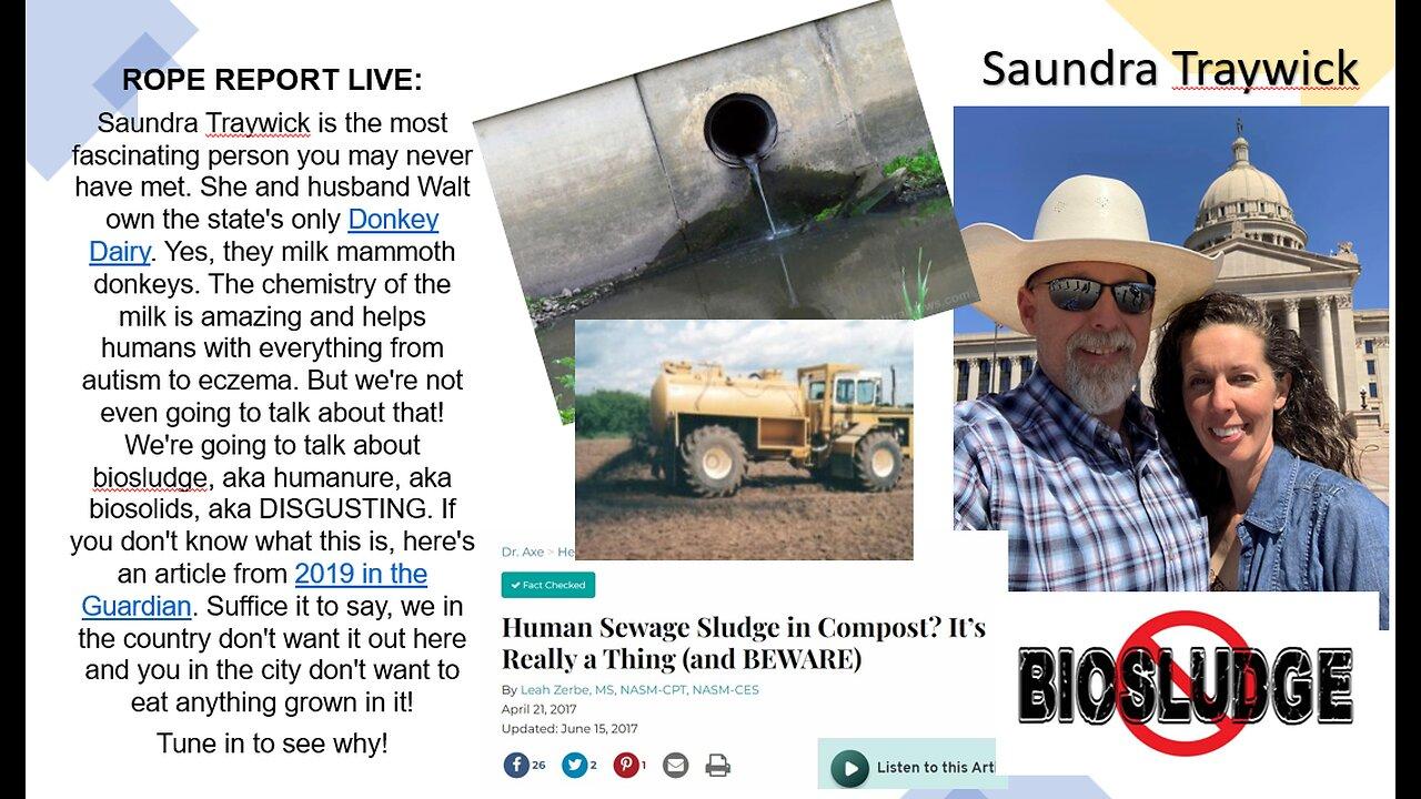 ROPE Report Live; Saundra Traywick - Dumping Human Manure On Farmland Must Be Stopped!