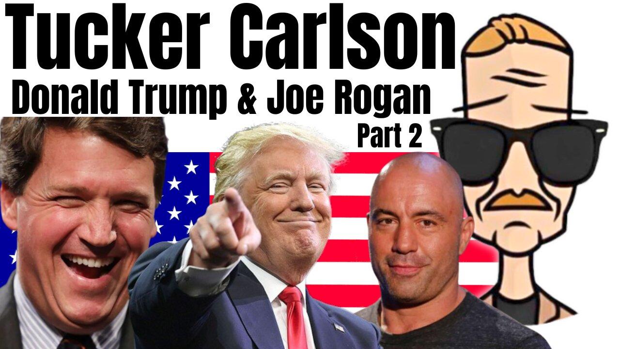 🟢 Tucker and Rogan Part 2 | END of the WORLD Watch Along | LIVE STREAM | 2024 Election