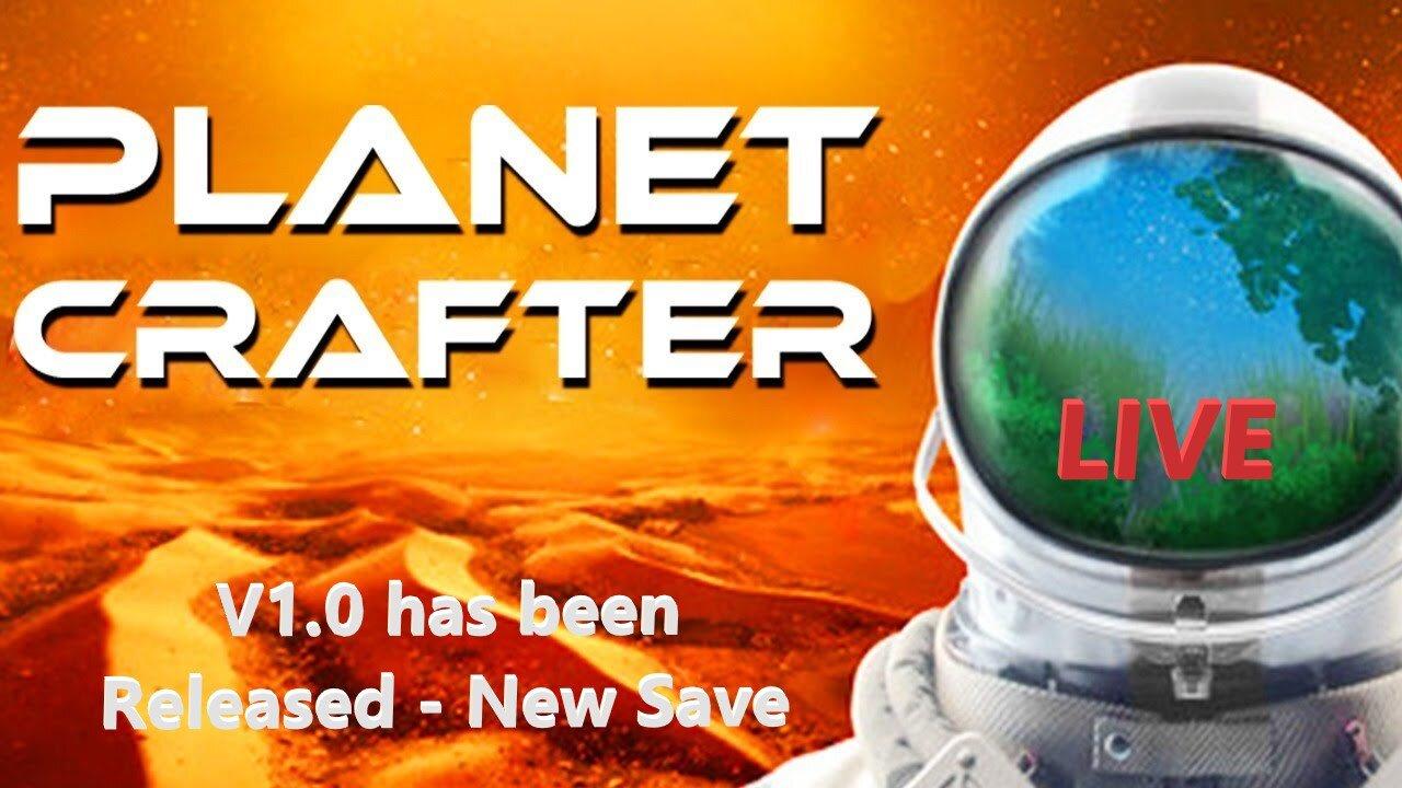 V1.0 Released | New Save - Ep. 1 | Planet Crafter
