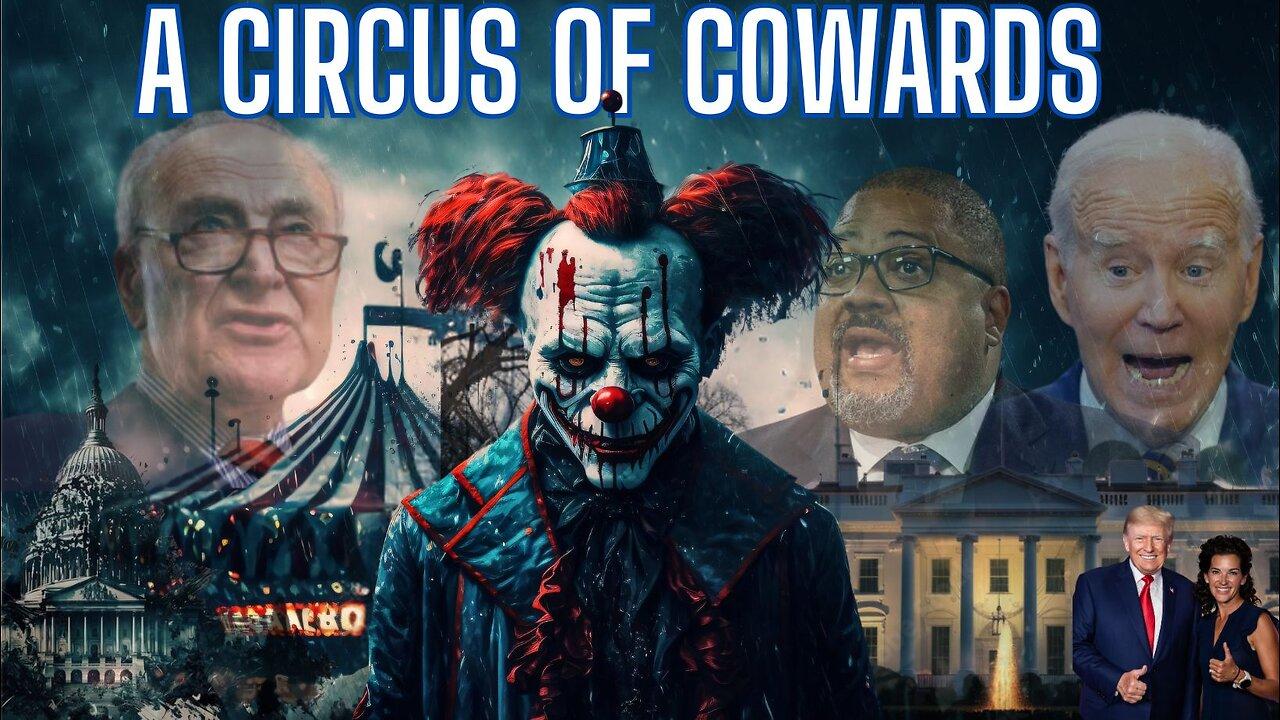 A Circus Of Cowards