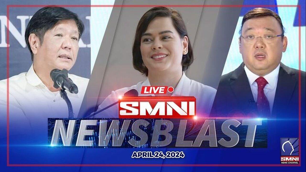 LIVE: SMNI NewsBlast | April 24, 2024