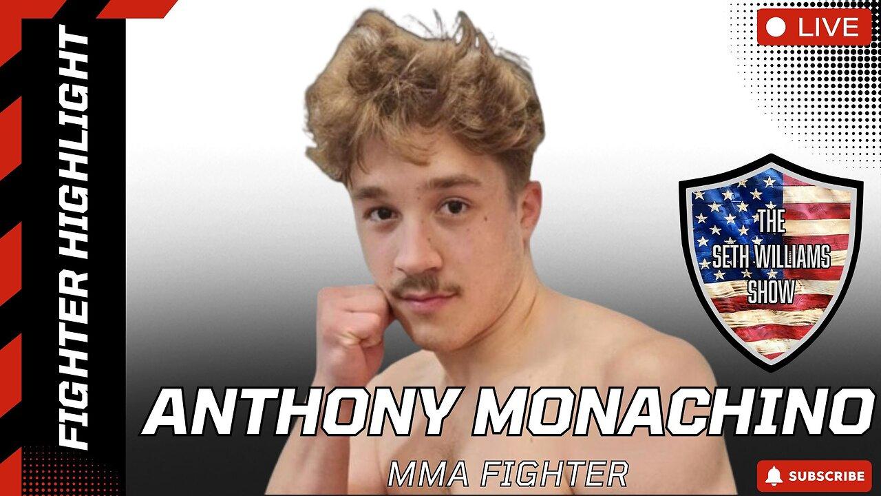 It's Ass Kickin' Time With MMA Fighter Anthony Monachino - 4/24/24