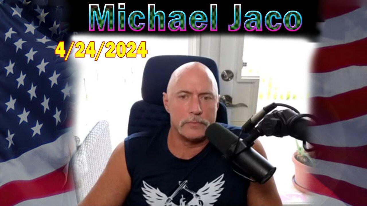 Michael Jaco HUGE Intel Apr 24: "The Deep State Is Descending On The Truth Community"