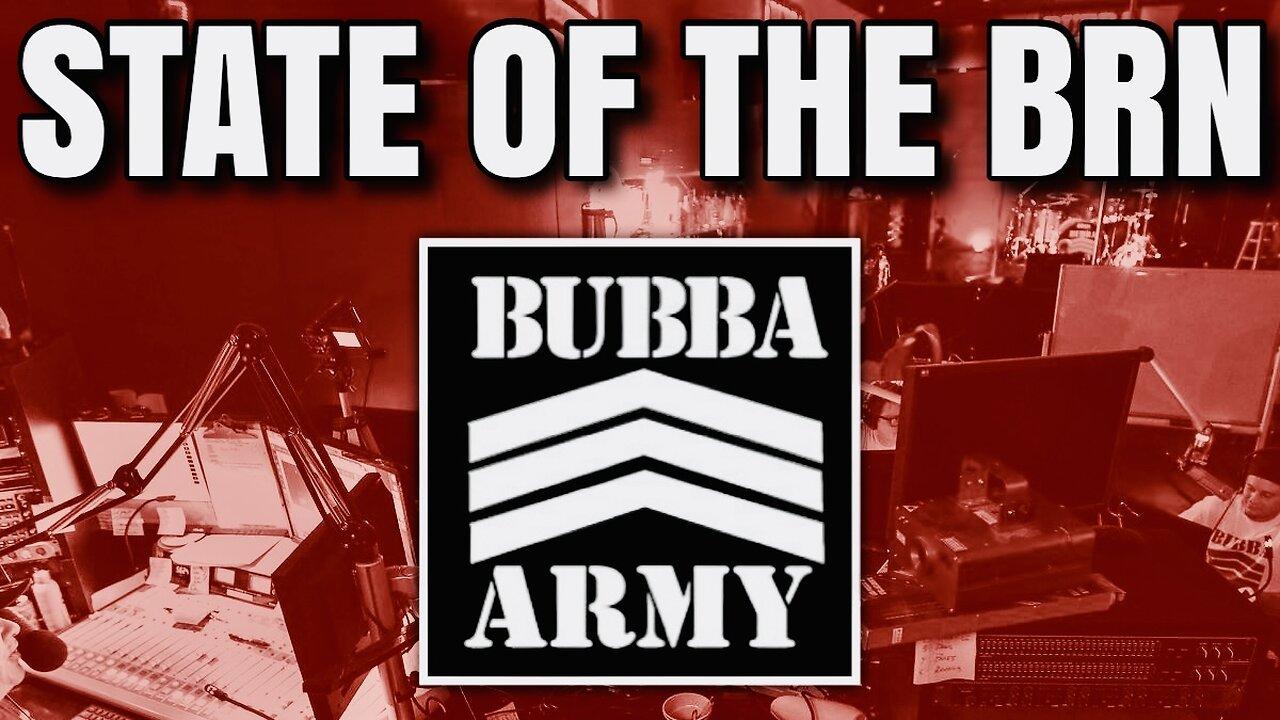 PROGRAMMING ALERT: State of the Bubba Radio Network