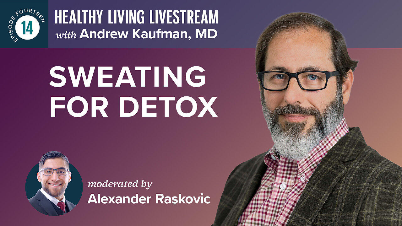 Healthy Living Livestream: Sweating For Detox