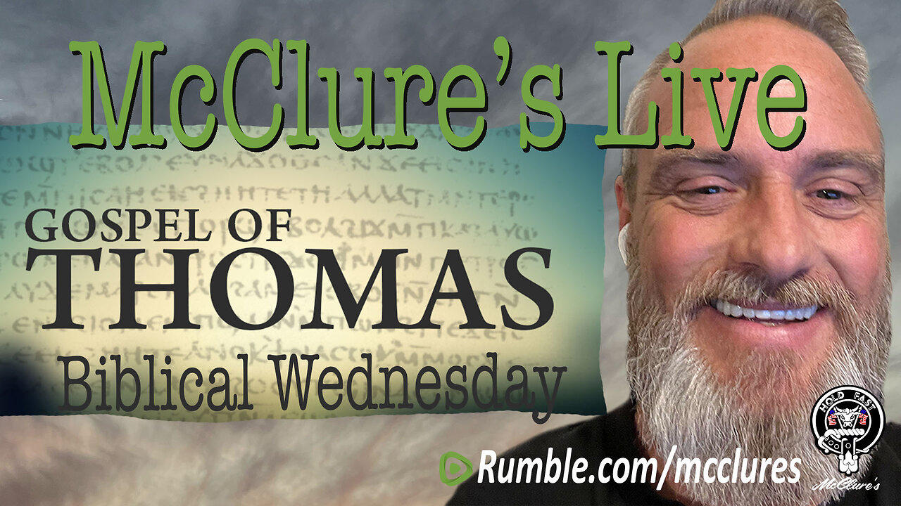 Gospel Of Thomas Biblical Wednesday McClure's Live React Review Make Fun Of Laugh At