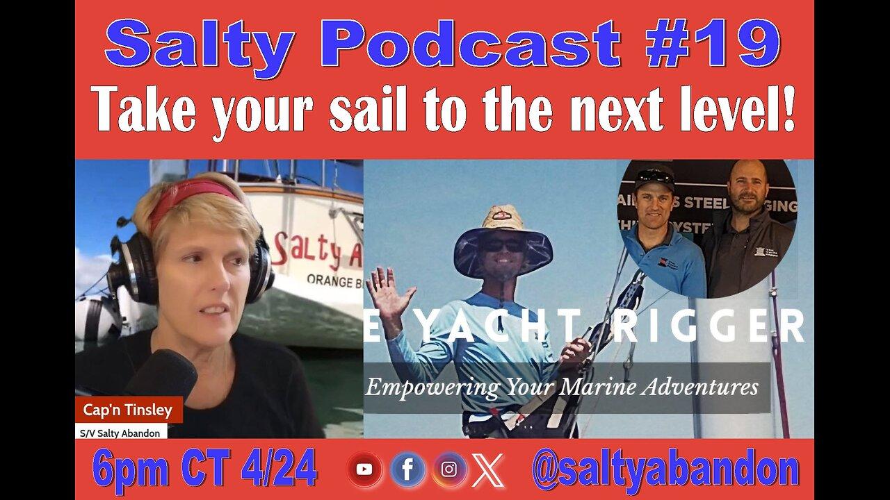#Salty Podcast 19 | Sailboat Outfitting/Repairs: Expert Advice from Yacht Rigger in St. Pete