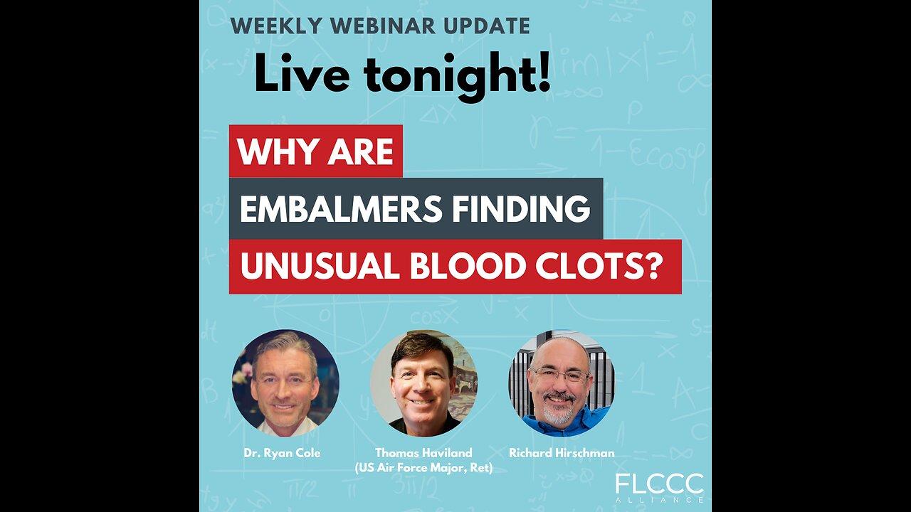 Why Are Embalmers Finding Unusual Blood Clots? FLCCC Weekly Update (April 24, 2024)