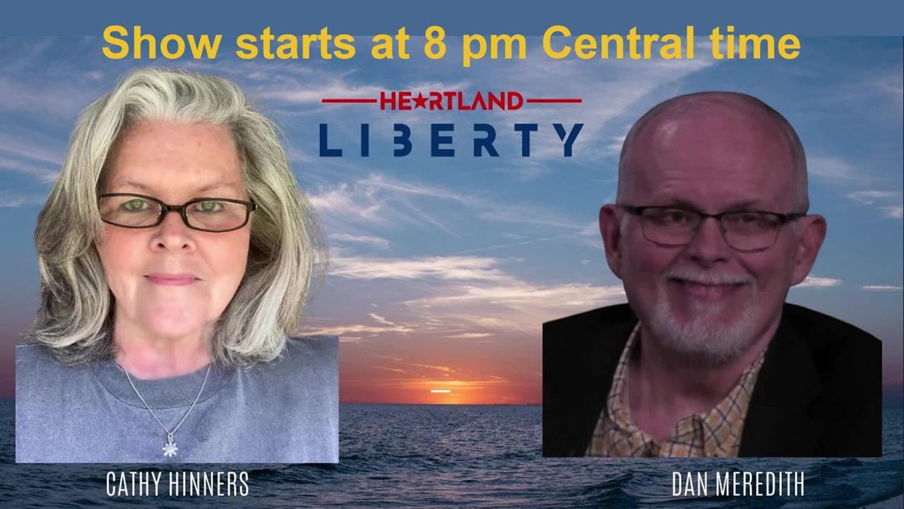 04-24-24 Heartland Liberty LIVE Wednesday 8-9pm l Cathy Hinners