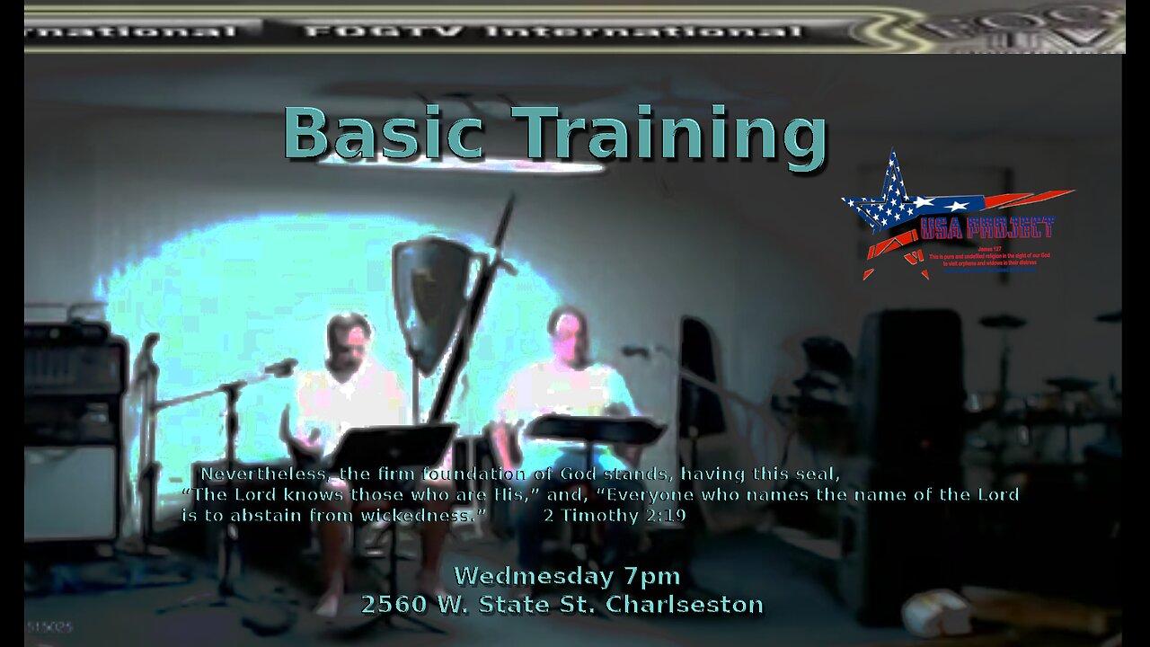 2024-04-24 - Wedesday 7pm Basic Training-Stand Point Of Faith