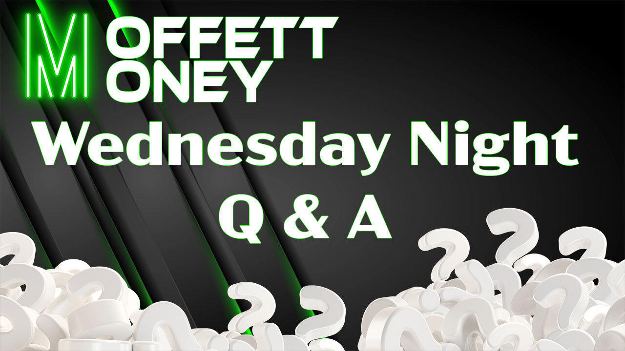 Wednesday Night Q & A