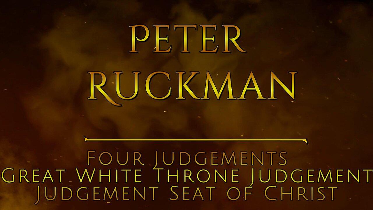 Peter Ruckman Four Judgements, Great White Throne Judgement, Judgement Seat of Christ