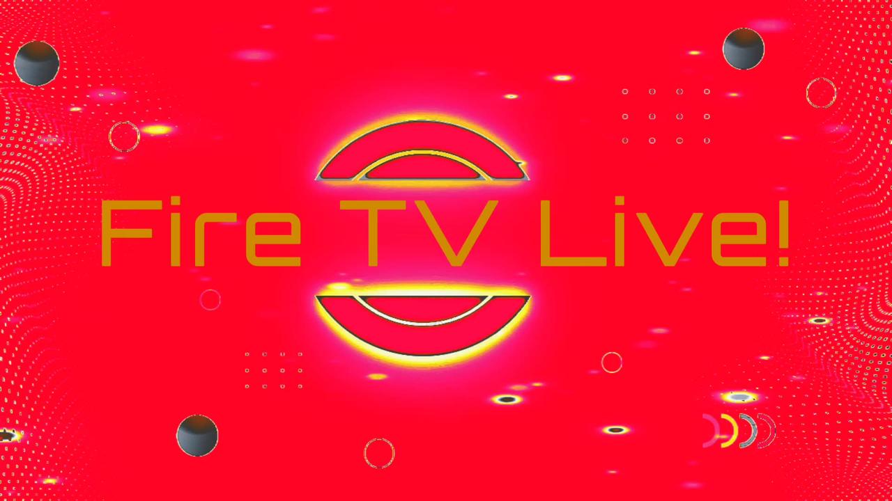 Fire TV Live
