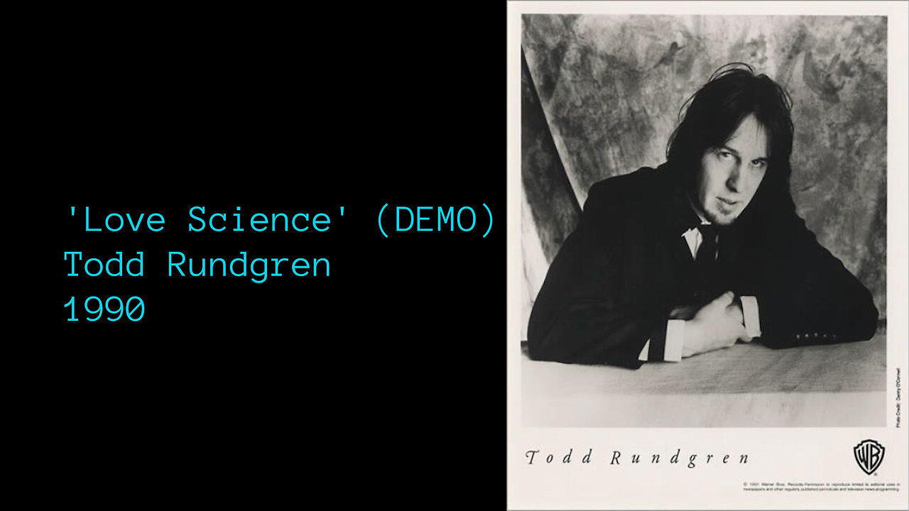 1990 - 'Love Science' Todd Rundgren Demo