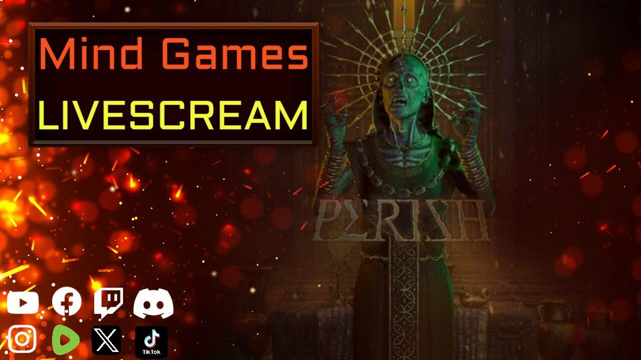 Perish LiveScream Round 2 - Mind Games
