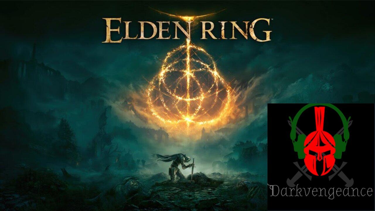 Darkvengeance777 Playing Elden Ring playthrough#2