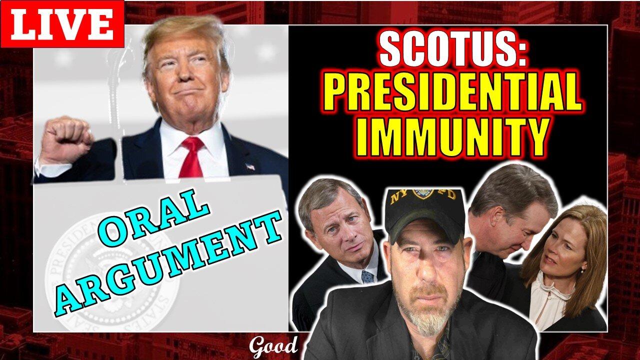 LIVE WATCH (With Attorneys) SCOTUS Oral ARGUMENT: Presidential Immunity